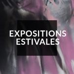 Expositions estivales au Moulin La Lorraine